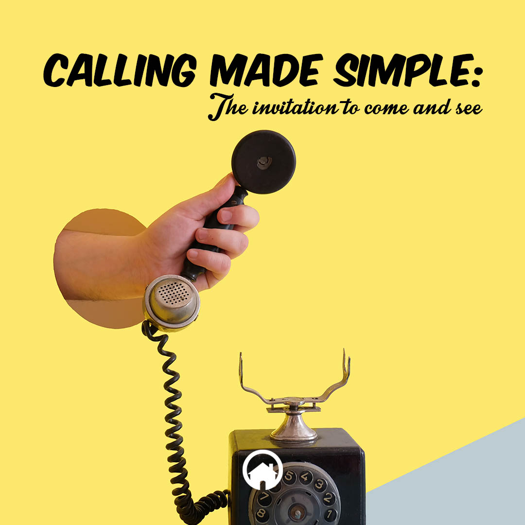 Calling Made Simple: The Invitation to Come and See