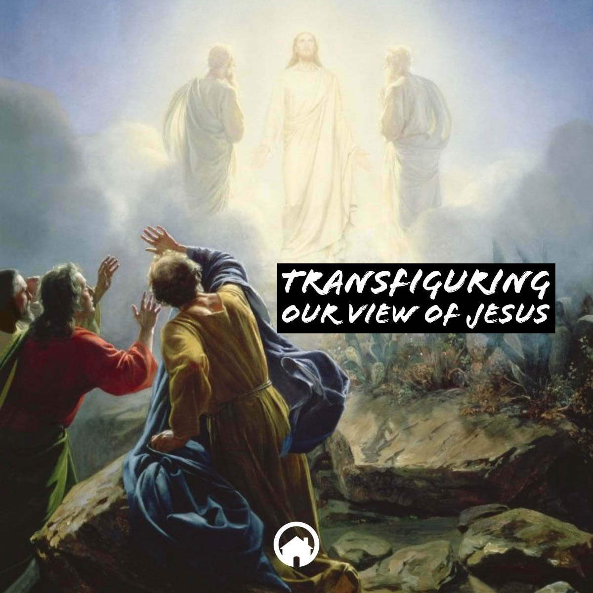 Transfiguring Our View of Jesus
